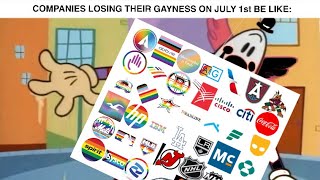 Companies losing their Pride on July 1st be like [upl. by Yemaj]