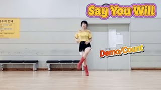 Say You Will  High Beginner Line Dance 세이 유 윌 라인댄스 [upl. by Namdor232]