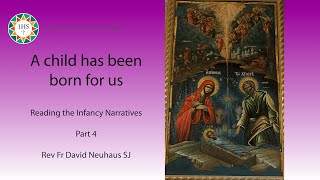 A child has been born for us Part 4 with David Neuhaus Advent 2023 [upl. by Antonino]