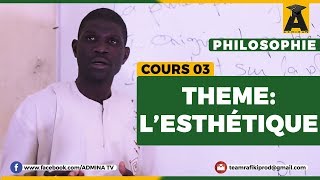 PHILOSOPHIE TERMINALE  COURS 03  LESTHÉTIQUE [upl. by Xanthe293]