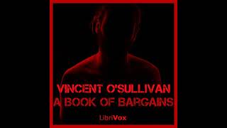 A Book Of Bargains Audiobook Full Book  By Vincent OSullivan [upl. by Nivra]