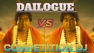 CHALLENGE  RAI MOHAN DAILOGUE 👿 VS 👿 COMPETITION DJ HORN MUSIC वार्ता DJ SAHID PRODUCTION [upl. by Jaimie]