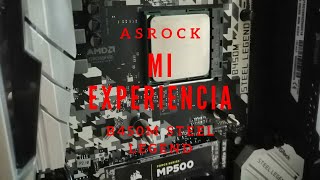 Asrock B450M Steel Legend  Mi experiencia tras 1 mes de uso  ¿Vale la pena [upl. by Teplitz307]