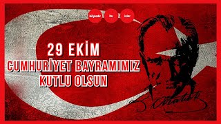 29 Ekim Cumhuriyet Bayramımız Kutlu Olsun [upl. by Mikey]