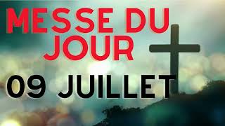⛪Messe du jour⛪ 09 juillet 2024 [upl. by Danieu]