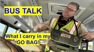 BUS TALK What I carry in my GO BAG [upl. by Nali]