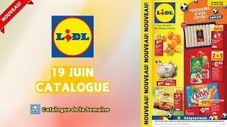 Catalogue LIDL du 19 juin 2024 [upl. by Nairot446]