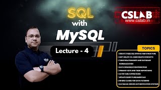 SQL with MySQL Lecture 4 in Hindi  About DBMS and SQL Qurery BASICS  CSLAB  Sikar [upl. by Neladgam981]