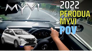 2022 Perodua Myvi 15 H  POV test drive  MW driver [upl. by Kirschner]