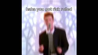 haha you got rick rolledshorts [upl. by Avron992]