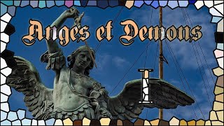 Anges et Démons  I [upl. by Phil]