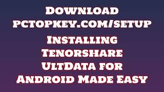 How To Download and Install Tenorshare UltData for Android Manual [upl. by Jolene]