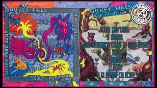 NUKEY PIKES – Nukey Free Zone Japan1992 FULL ALBUM [upl. by Aubry]