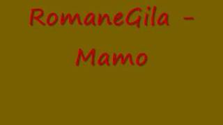 RomaneGila  Mamo [upl. by Draner]