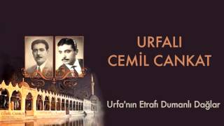 Urfalı Cemil Cankat  Urfanın Etrafı Dumanlı Dağlar  Urfalı Ahmet ve Cemil Cankat [upl. by Nidorf968]