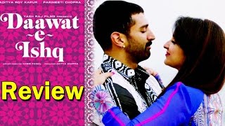 Daawat E Ishq  Full Movie Review  Parineeti Chopra and Aditya Roy Kapur [upl. by Fendig]