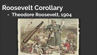 Roosevelt Corollary Explained [upl. by Roer]