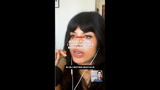 Jameela Jamil I dont practice body positivity [upl. by Agbogla]