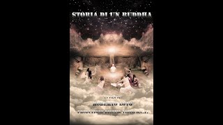 STORIA DI UN BUDDHA  FILM COMPLETO  ROBERTO LOTO [upl. by Winthorpe]