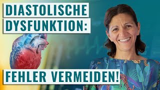 Diastolische Dysfunktion leicht gemacht  Tipps zur Vermeidung von Fehlern [upl. by Nayra40]