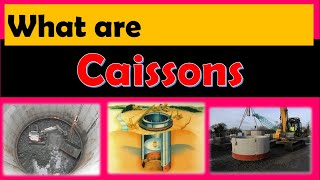 What are Caissons [upl. by Alastair]