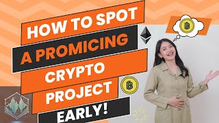 How to Spot a Promising Crypto Project Early [upl. by Erwin]