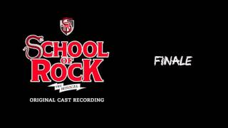 Finale Broadway Cast Recording  SCHOOL OF ROCK The Musical [upl. by Kimberli503]