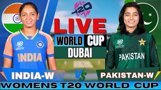 🔴 Live India Women vs Pakistan Women  IND W vs PAK W Womens T20 World Cup Live match Today [upl. by Katrinka]