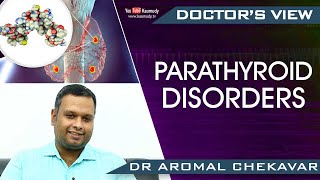 Parathyroid Disorders  Dr Aromal Chekavar  Health [upl. by Enyawud56]