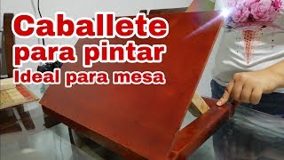 Como hacer un caballete o mesa para pintar [upl. by Jac]