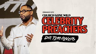 Dr Tim Rivers  Church Gone Wild  Celebrity Preachers [upl. by Ettelegna]