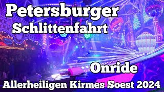 Petersburger Schlittenfahrt  Burgdorf  Onride  Allerheiligenkirmes Soest 2024 [upl. by Gilbye599]