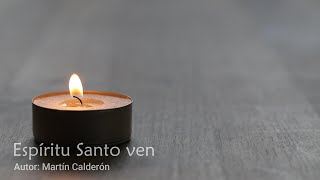 Espíritu Santo ven [upl. by Nordin]