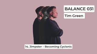 Jimpster  Becoming Cyclonic  Balance Music [upl. by Mercuri]