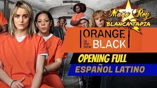 INTRO ESPAÑOL LATINO  ORANGE IS THE NEW BLACK  TIEMPO HAY [upl. by Saum]