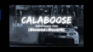 CALABOOSE slowedreverb [upl. by Snehpets446]