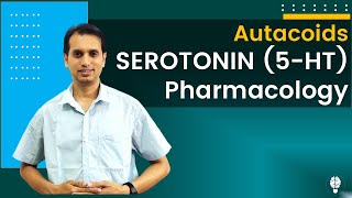 Serotonin Pharmacology  Autacoids and Related Drugs Pharmacology  5 Hydroxy Tryptamine [upl. by Graniah]