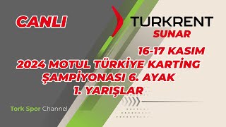 2024 MOTUL TÜRKİYE KARTİNG ŞAMPİYONASI 6 AYAK RACE 1 [upl. by Eelorac]