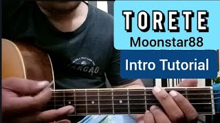 TORETE INTRO TUTORIAL MOONSTAR88  Guitar Lesson [upl. by Campos]