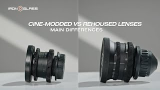 What are the differences between cinemodified lenses and rehoused lenses [upl. by Jerrylee]