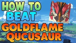 How to EASILY Beat Goldflame Qucusaur Tyrant in Genshin Impact  Free to Play Friendly [upl. by Mail799]