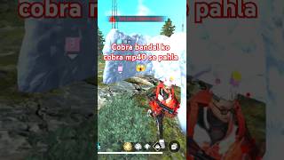 Cobra bandal ko cobra mp40 se pela 😱freefire trending youtubeshorts shorts totalgaming [upl. by Liagibba523]