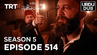 Payitaht Sultan Abdulhamid Episode 514  Season 5 [upl. by Sapphera]