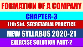 11th StdSecretarial Practice Ch3 Formation of a CoSolution of Q23amp5 Part2COMMERCEACADEMIA [upl. by Ahsat]