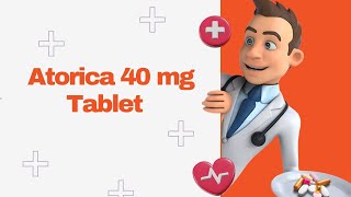 Atorica 40 mg Tablet [upl. by Enyrb]