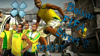 Como baixar FIFA Street 2PPSSPPtutorial simples e facil [upl. by Bunting]