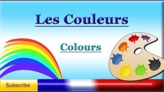 French Lesson 6  Learn French Colours  les couleurs  colors [upl. by Orodisi]