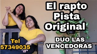 El RaptoKaraoke Duo Las Vencedoras karaoke pistasmusicales [upl. by Osher919]