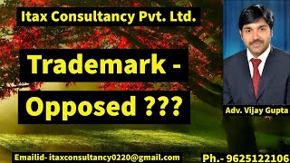 Trademark opposed  What is trademark opposed  What to do if Trademark opposed [upl. by Hgielar719]