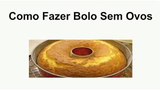 COMO FAZER BOLO SEM OVOS DELICIOSO [upl. by Asiruam]